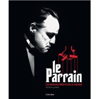 Le Parrain - Les archives inédites de la trilogie