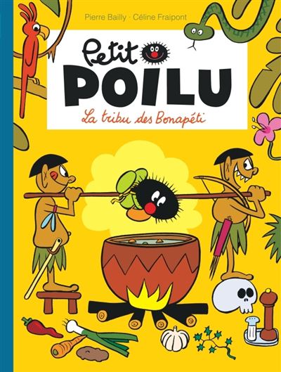 Petit Poilu - tome 5  - La tribu des Bonapéti