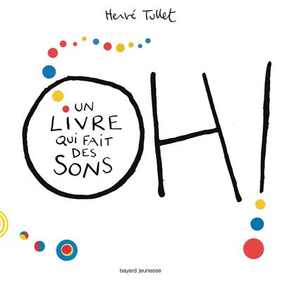 Oh! Un livre qui fait des sons - 1