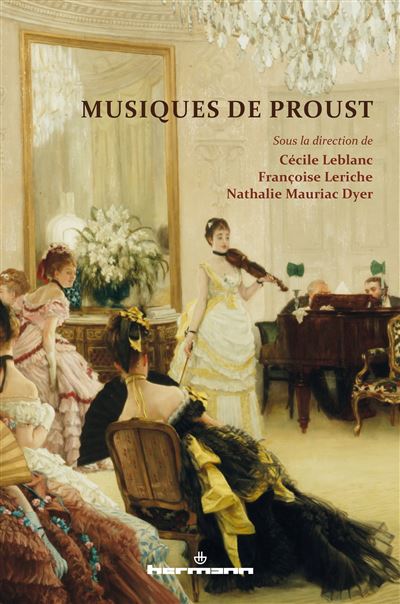 Musiques de Proust - Cécile Leblanc - broché