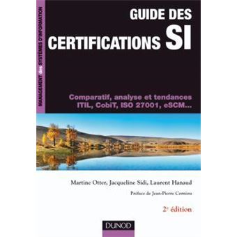 Guide des certifications SI - 2ème édition - Comparatif, analyse et tendances - 1