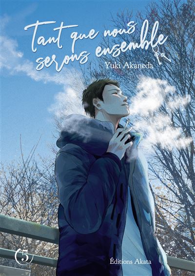 Tant que nous serons ensemble - Tome 5