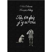 Par 64 fois j'y ai cru