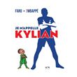 Je m'appelle Kylian