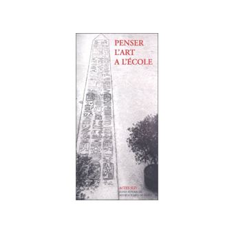 Penser l'art à l'école - 1