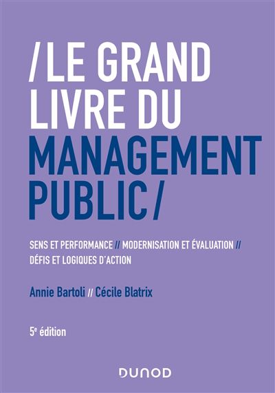 Le Grand Livre du management public - Annie Bartoli - broché