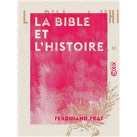 La Bible et l'Histoire
