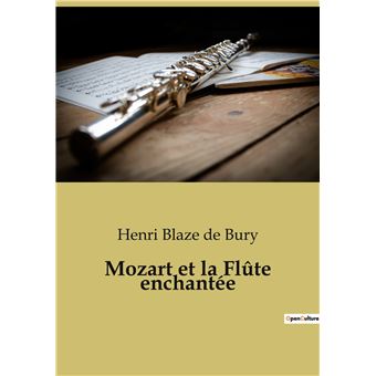 Mozart et la Flûte enchantée - 1