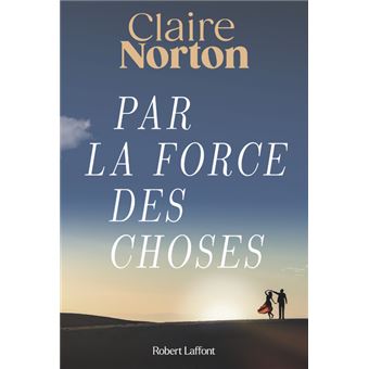 Par la force des choses - 1