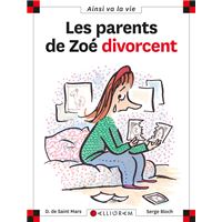N.5 Les parents de Zoé divorcent