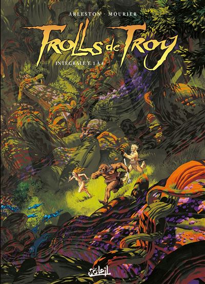 Trolls de Troy intégrale T01 T04 -