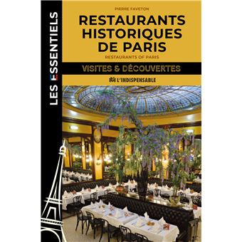 Restaurants historiques de Paris