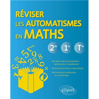 Réviser les automatismes en Maths (2de-1re-Tle) - 1