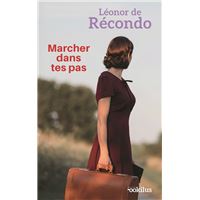 Marcher dans tes pas