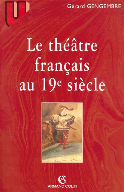 Le theatre francais au 19° siecle