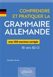 Comprendre et pratiquer la grammaire allemande