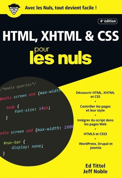 Ed Tittel, Jeff Noble - HTML, XHTML et CSS Poche Pour les Nuls, 4e (POCHE NULS)