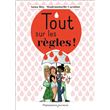 Tout sur les règles !