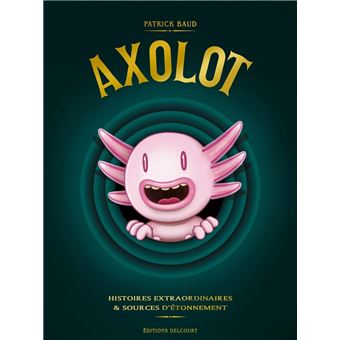 Axolot - Axolot, Coffret avec 3 volumes, Tomes de 1 à 3 T03 - 1