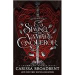 Slaying The Vampire Conqueror