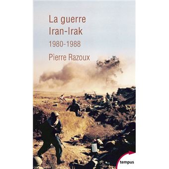 La guerre Iran-Irak 1980-1988 - 1
