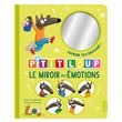 P'tit Loup - Le miroir des émotions