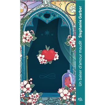 Un baiser d'amour maudit - Tome 03 Il était une fois un coeur brisé (poche) Tome 03 - Dernier livre de Stephanie Garber - Précommande & date de sortie | fnac