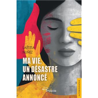 Ma vie, un désastre annoncé - 1
