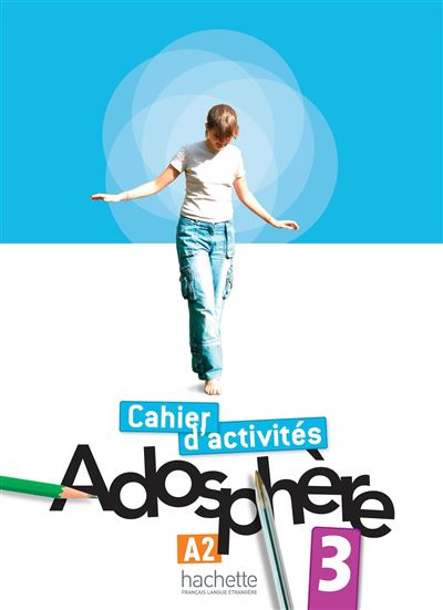 Adosphère 3 - Cahier d'activités (A2) - Fabienne Gallon - broché