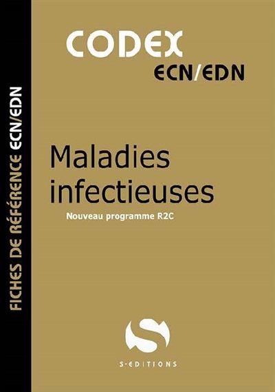 Codex maladies infectieuses - Antoine Gavoille - broché