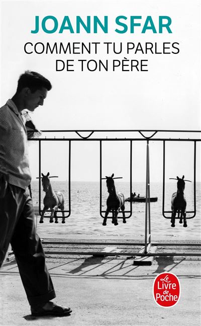 Comment tu parles de ton père - Joann Sfar - Poche