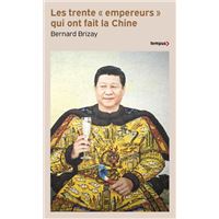 Les trente "empereurs" qui ont fait la Chine