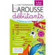 Larousse dictionnaire des débutants 6/8 ans CP/CE