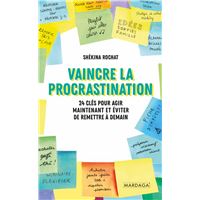 Vaincre la procrastination