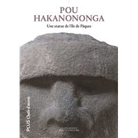 Pou Hakanononga - Une statue de l'île de Pâques