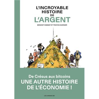 L'Incroyable Histoire de l'argent - 1