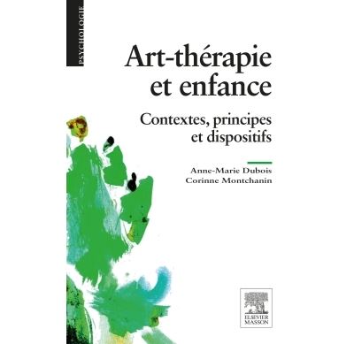 Art-thérapie et enfance - Anne-Marie Dubois - broché