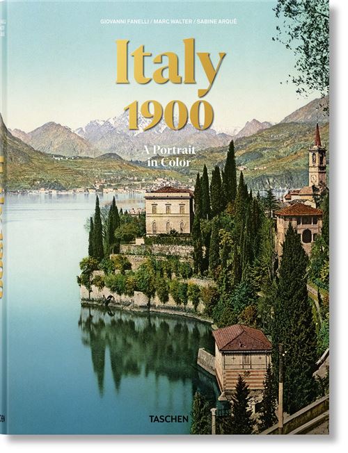 Italy 1900. A Portrait in Color