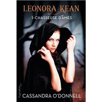 Léonora Kean - Chasseuse d'âmes Tome 1 : Leonora Kean