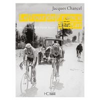 Le tour de France d'Antan - Les pionniers de la Grande Boucle - Nouvelle édition