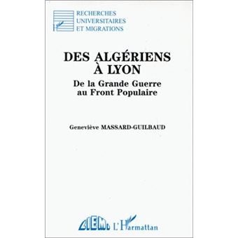 Des Algériens à Lyon - 1