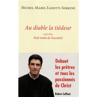 Au diable la tiedeur broche Michel Marie Zanotti Sorkine Livre tous les livres a la Fnac