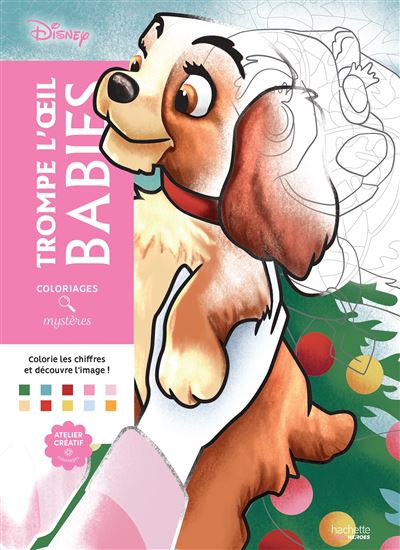 Coloriages mystères Disney - Trompe l'oeil Babies - Aurélia Stéphanie Bertrand - broché
