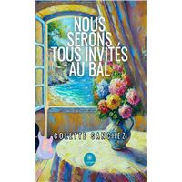 Nous serons tous invités au bal