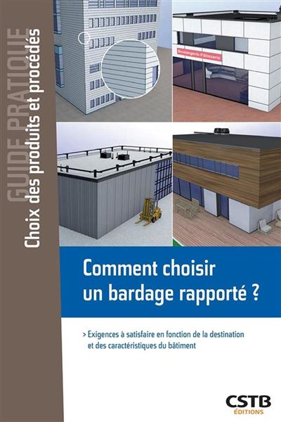 Comment choisir un bardage rapporté ? - Cédric Schneider - broché