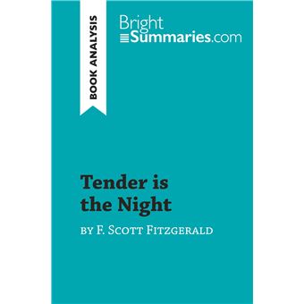 Tender is the Night by F. Scott Fitzgerald (Book Analysis) - 1