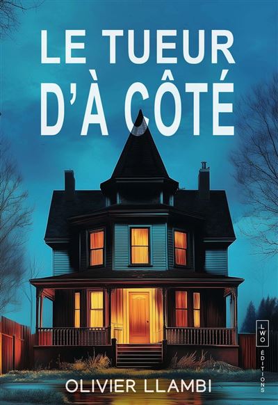 Le Tueur d'à côté - Olivier Llambi (2025)