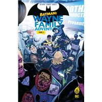 Batman : Wayne Family Adventures tome 2