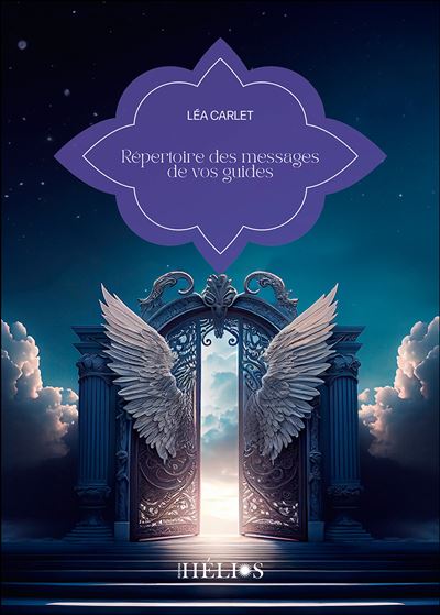 Répertoire des messages de vos guides - Léa Carlet - broché