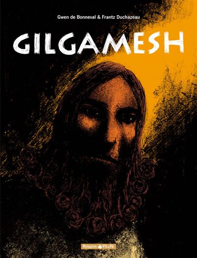 Gilgamesh Gilgamesh - Intégrale complète